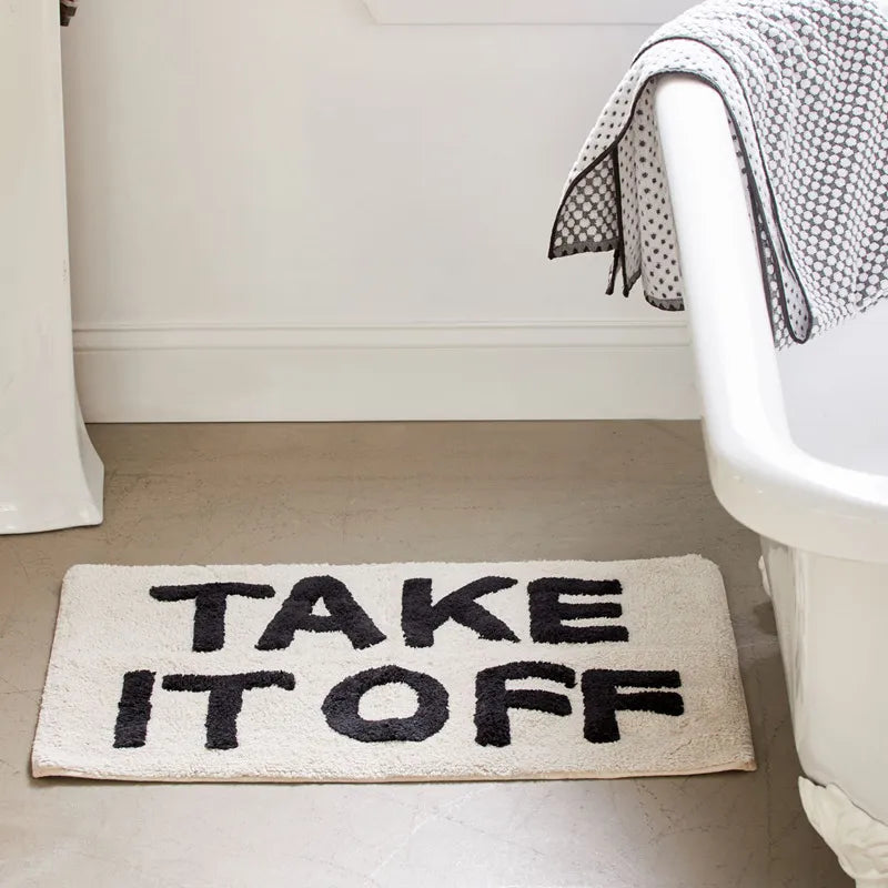 "Take It Off" Hand-Crafted Bathroom Mat